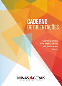 Caderno de Orientações: Controle Social no Sistema Único de Assistência Social