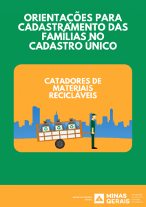 Orientações para cadastramento das famílias no Cadastro Único - Catadores de materiais recicláveis