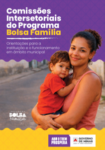 COMISSÕES INTERSETORIAIS DO PROGRAMA BOLSA FAMÍLIA – ORIENTAÇÕES PARA A  INSTITUIÇÃO E O FUNCIONAMENTO  EM ÂMBITO MUNICIPAL