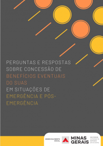 Perguntas e Respostas sobre Concessão de Benefícios Eventuais do SUAS em situações de emergência e pós-emergência